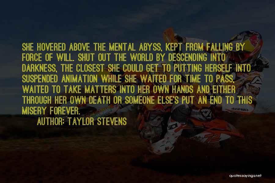 Taylor Stevens Quotes 952707