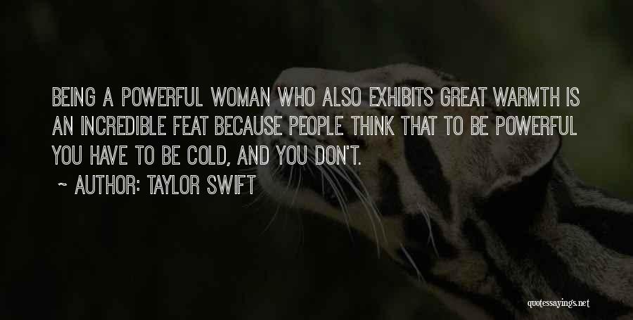 Taylor Swift Cold As You Quotes By Taylor Swift