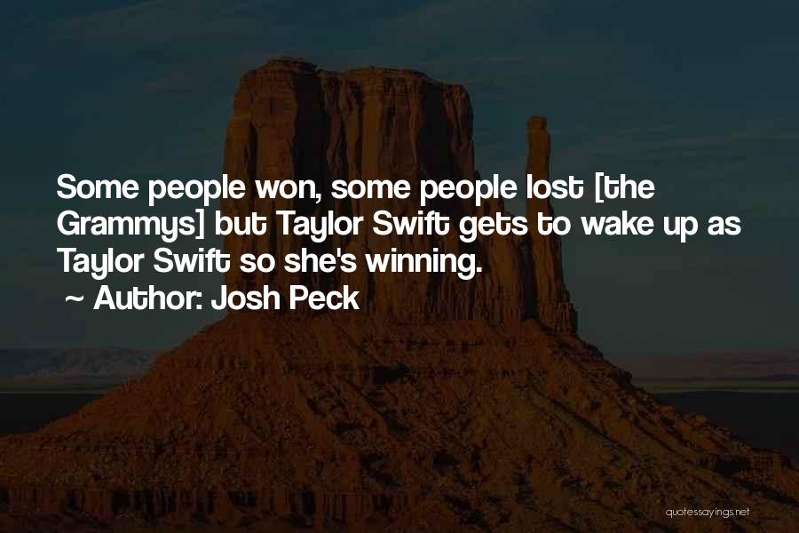 Taylor Swift Grammys Quotes By Josh Peck