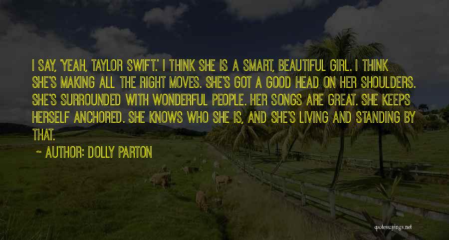 Taylor Swift Songs Quotes By Dolly Parton