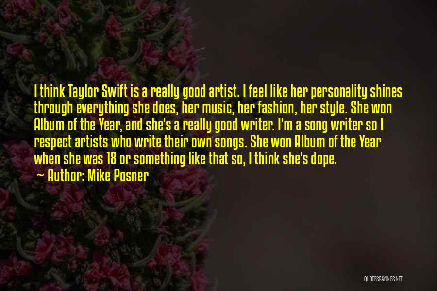 Taylor Swift Songs Quotes By Mike Posner