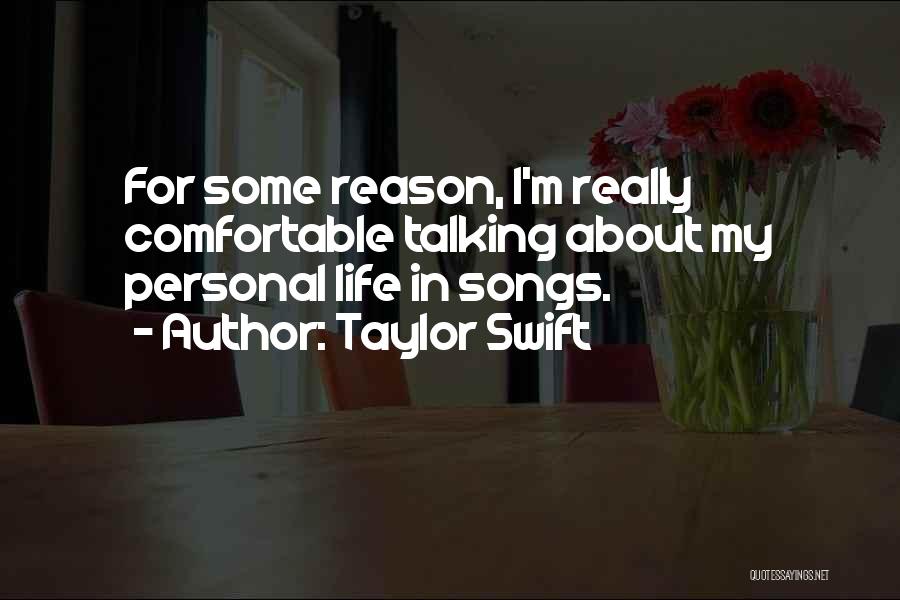 Taylor Swift Songs Quotes By Taylor Swift