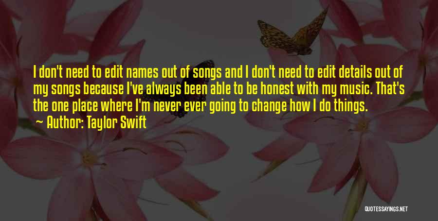 Taylor Swift Songs Quotes By Taylor Swift