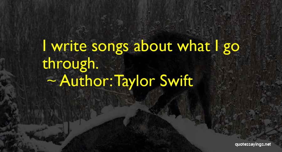 Taylor Swift Songs Quotes By Taylor Swift