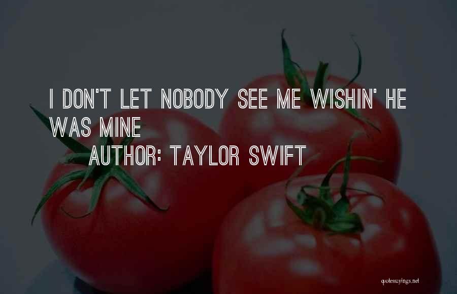 Taylor Swift Songs Quotes By Taylor Swift