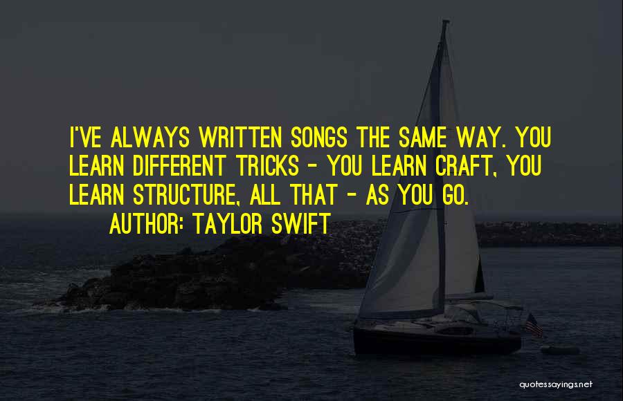 Taylor Swift Songs Quotes By Taylor Swift