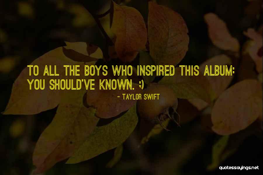Taylor Swift Taylor Swift Album Quotes By Taylor Swift
