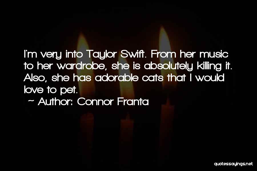 Taylor Swift's Music Quotes By Connor Franta