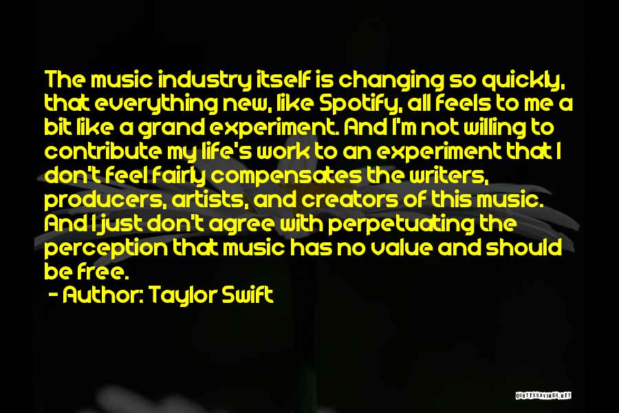 Taylor Swift's Music Quotes By Taylor Swift