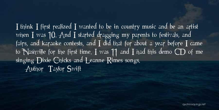 Taylor Swift's Music Quotes By Taylor Swift