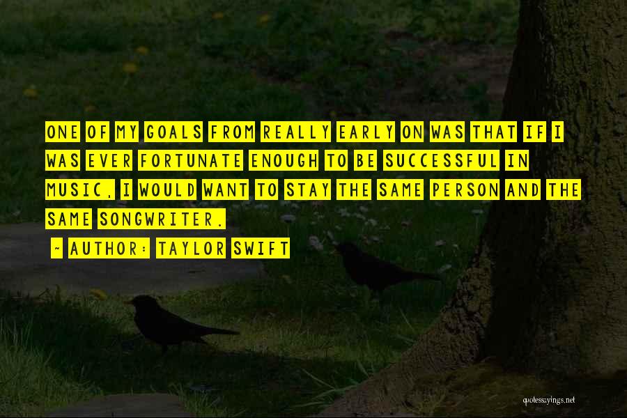 Taylor Swift's Music Quotes By Taylor Swift