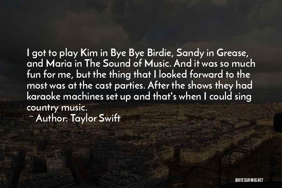 Taylor Swift's Music Quotes By Taylor Swift