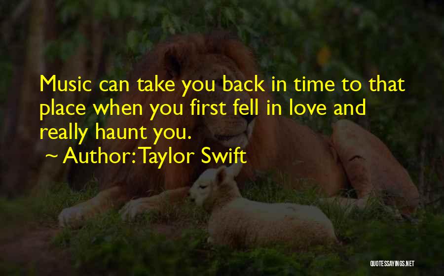 Taylor Swift's Music Quotes By Taylor Swift