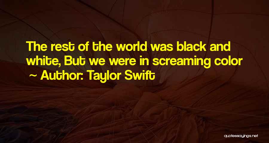 Taylor Swift's Music Quotes By Taylor Swift