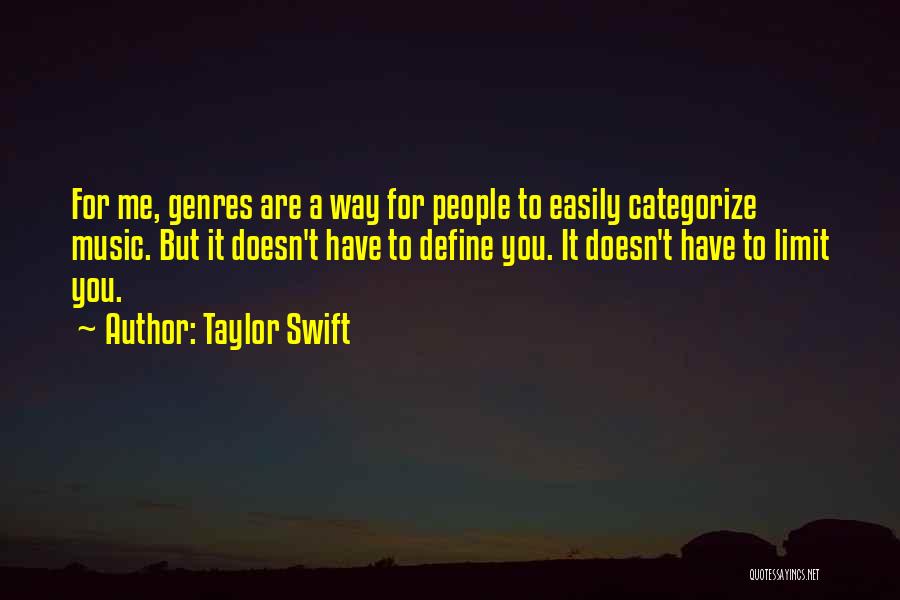 Taylor Swift's Music Quotes By Taylor Swift