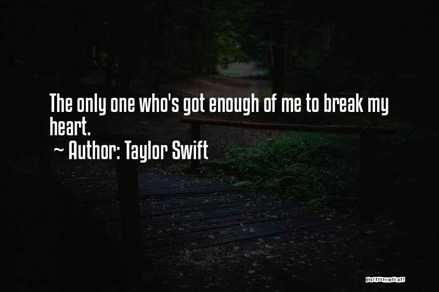 Taylor Swift's Music Quotes By Taylor Swift