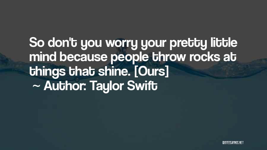 Taylor Swift's Music Quotes By Taylor Swift