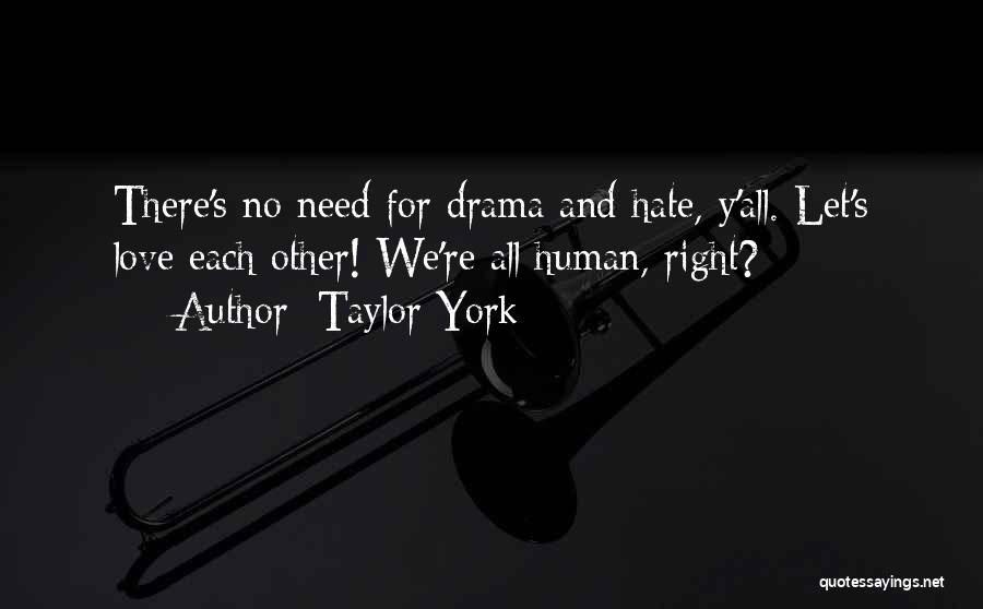 Taylor York Quotes 661252