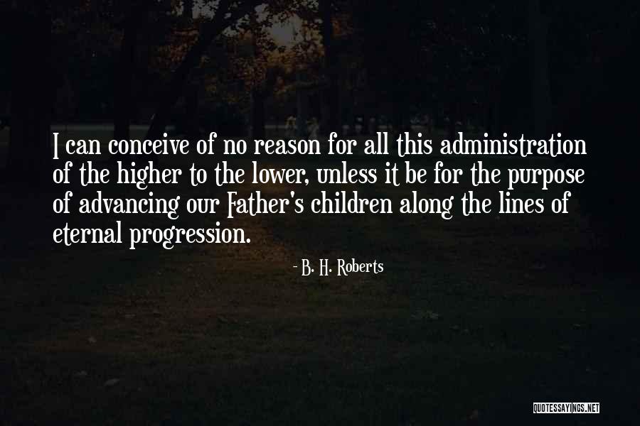 Taylorism And Fordism Quotes By B. H. Roberts Taylorism And Fordism Quotes By B. H. Roberts