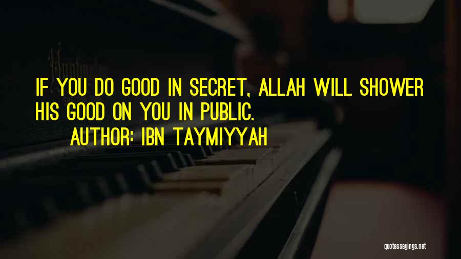 Taymiyyah Quotes By Ibn Taymiyyah