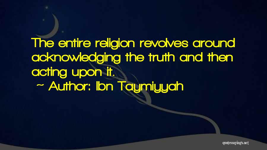 Taymiyyah Quotes By Ibn Taymiyyah