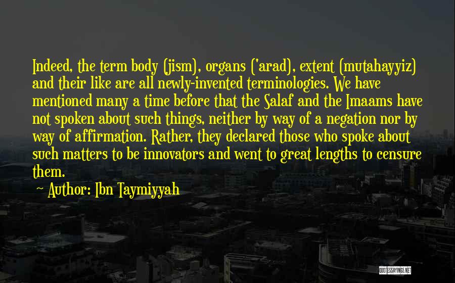 Taymiyyah Quotes By Ibn Taymiyyah