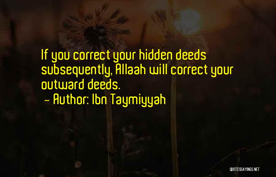 Taymiyyah Quotes By Ibn Taymiyyah