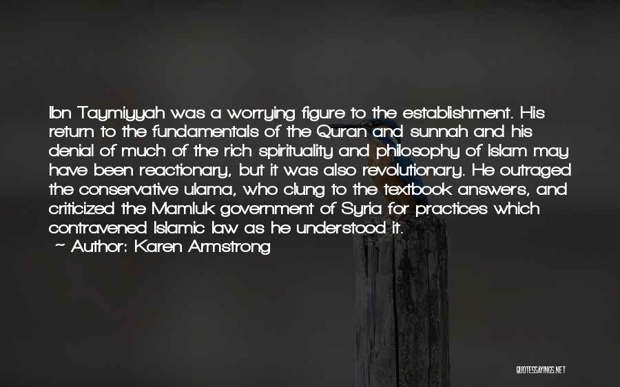 Taymiyyah Quotes By Karen Armstrong