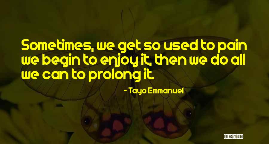 Tayo Emmanuel Quotes 453895 Tayo Emmanuel Quotes 453895