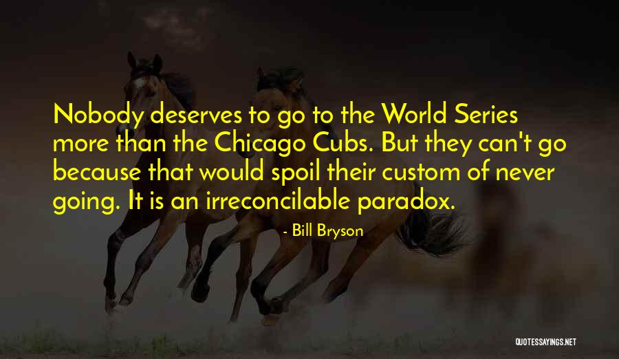Tayviss Quotes By Bill Bryson Tayviss Quotes By Bill Bryson