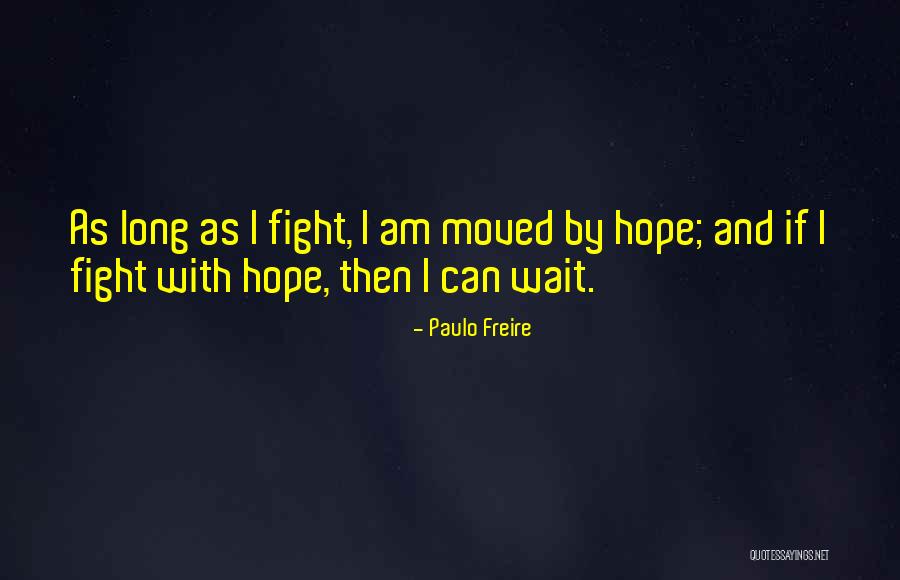 Tayviss Quotes By Paulo Freire Tayviss Quotes By Paulo Freire