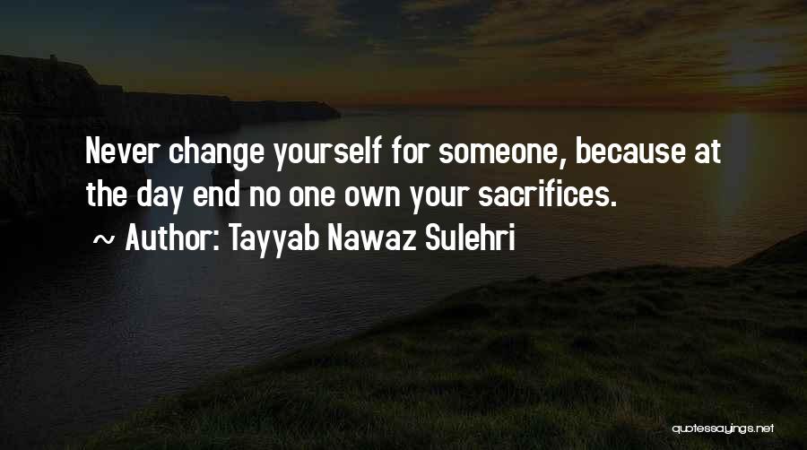 Tayyab Nawaz Sulehri Quotes 140291