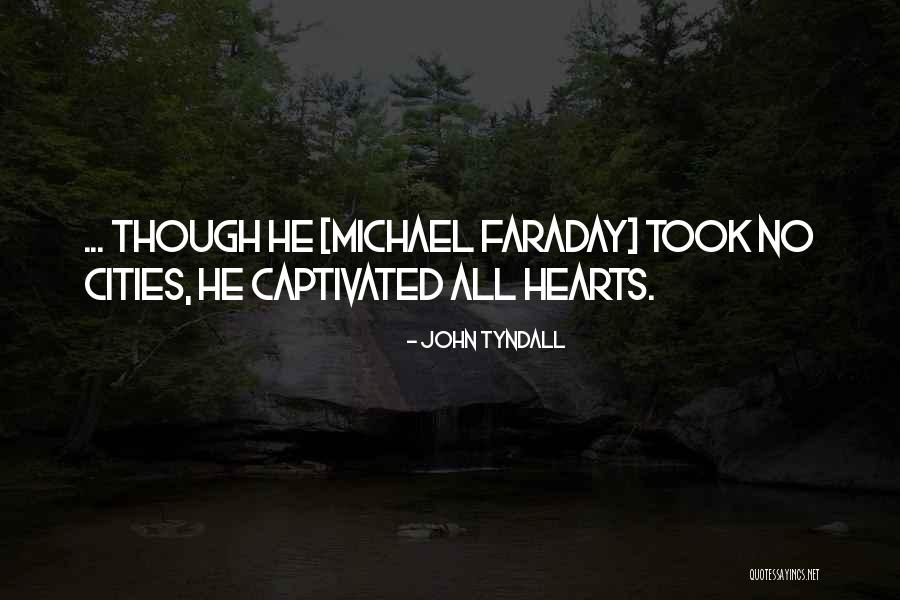Taz Johann Quotes By John Tyndall Taz Johann Quotes By John Tyndall