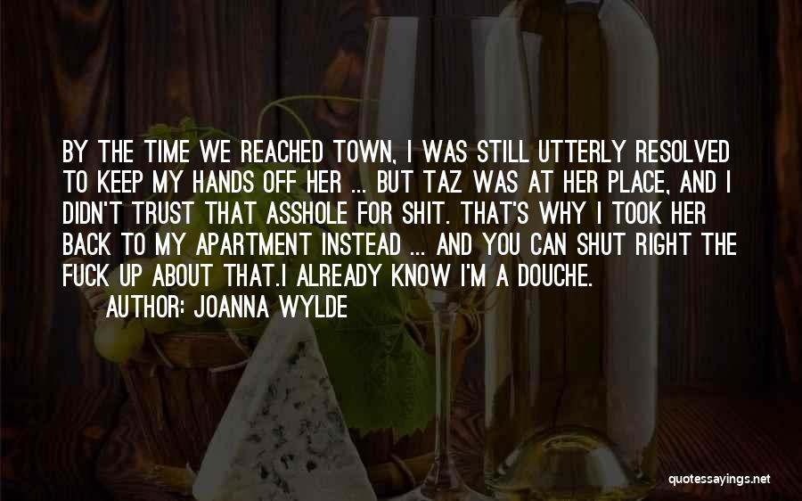 Taz Quotes By Joanna Wylde