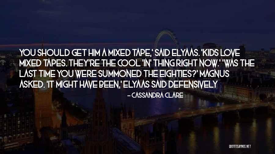 Tazarian Quotes By Cassandra Clare Tazarian Quotes By Cassandra Clare