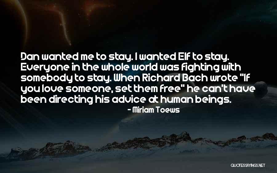 Tazelen Quotes By Miriam Toews Tazelen Quotes By Miriam Toews