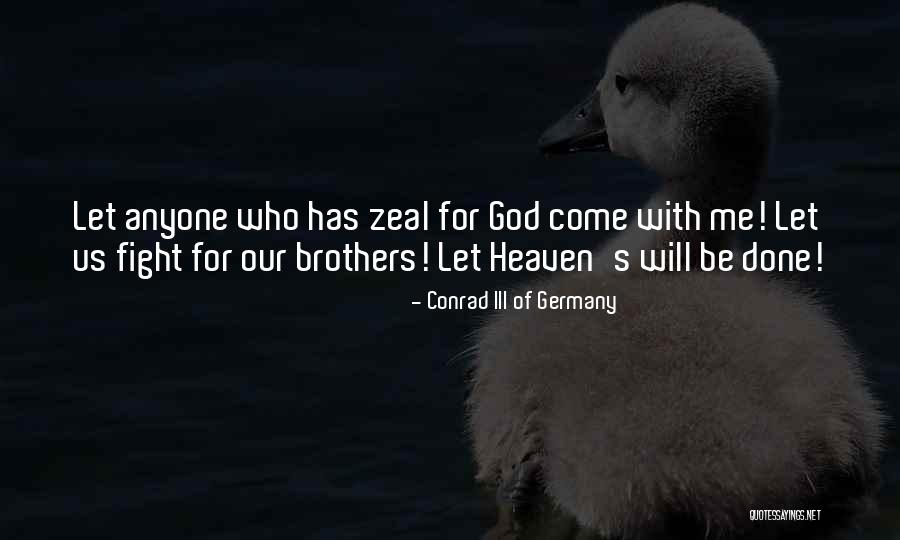 Tbarn Quotes By Conrad III Of Germany Tbarn Quotes By Conrad III Of Germany
