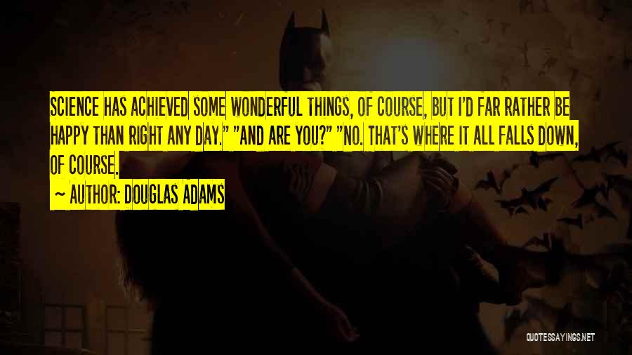Tbn Live Quotes By Douglas Adams