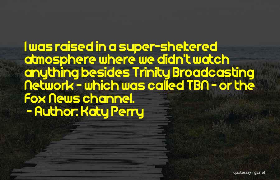 Tbn Network Quotes By Katy Perry