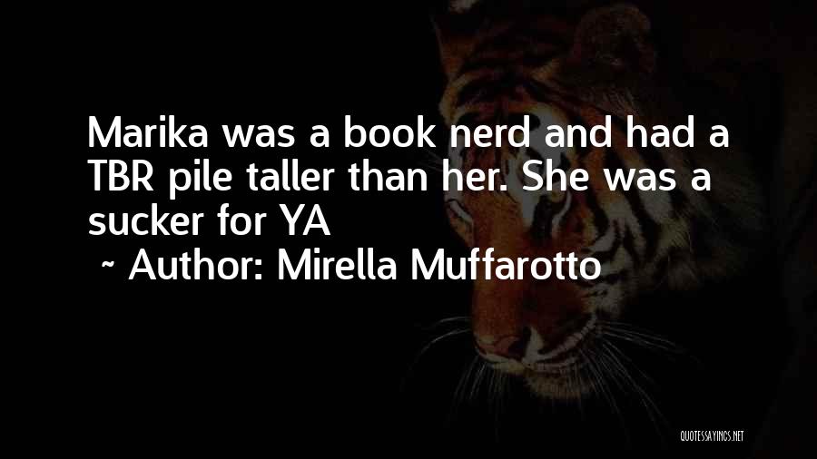 Tbr Quotes By Mirella Muffarotto