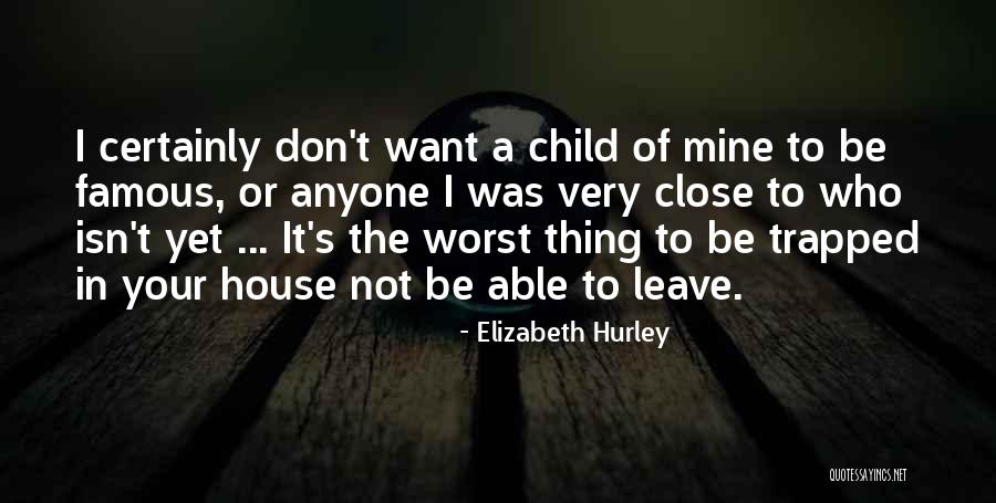 Tbx18sa Quotes By Elizabeth Hurley Tbx18sa Quotes By Elizabeth Hurley