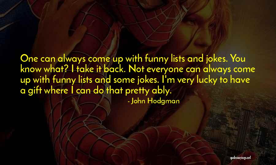 Tcche Ga Quotes By John Hodgman Tcche Ga Quotes By John Hodgman