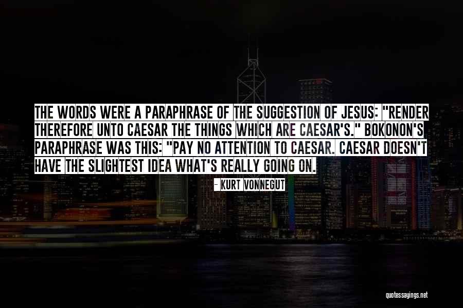Tcche Ga Quotes By Kurt Vonnegut Tcche Ga Quotes By Kurt Vonnegut