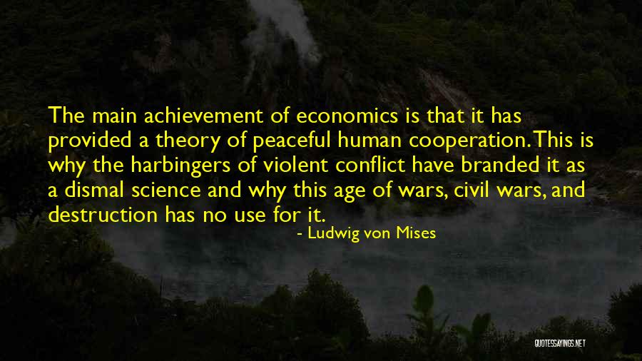 Tchakos Aria Quotes By Ludwig Von Mises Tchakos Aria Quotes By Ludwig Von Mises