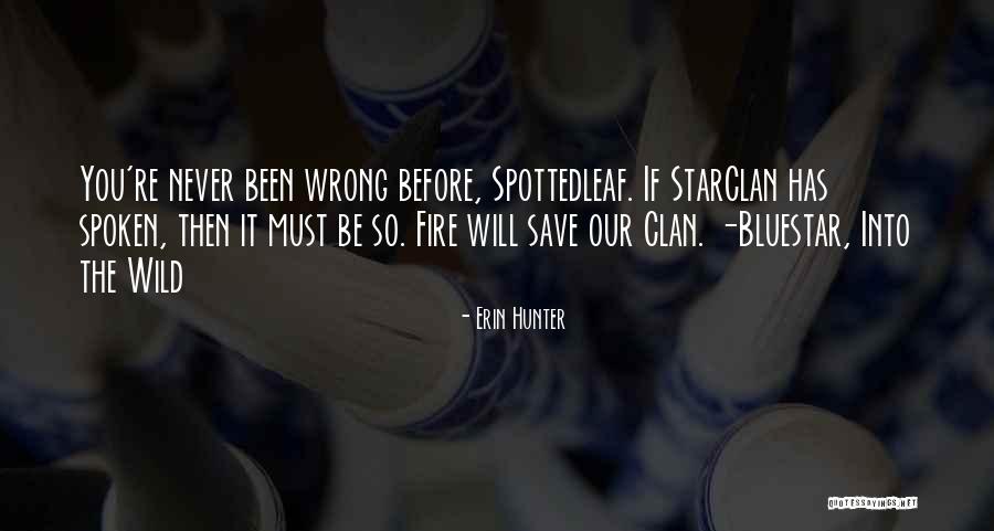 Tchanque Media Quotes By Erin Hunter Tchanque Media Quotes By Erin Hunter