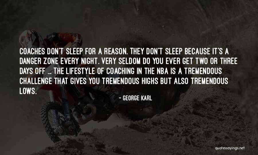 Tcutas Quotes By George Karl Tcutas Quotes By George Karl