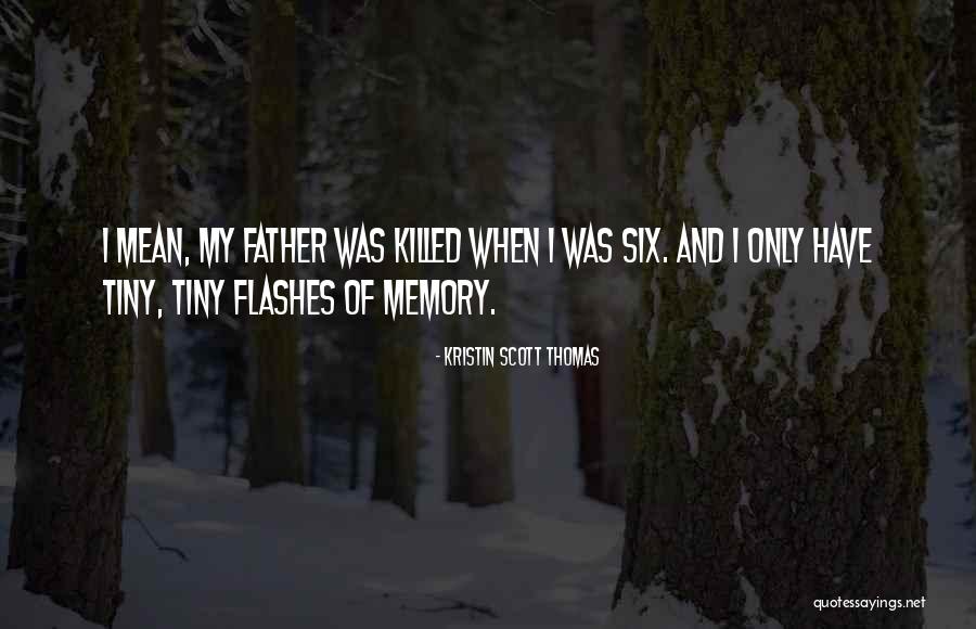 Tcutas Quotes By Kristin Scott Thomas Tcutas Quotes By Kristin Scott Thomas