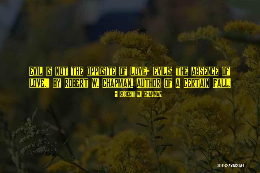 Tcutas Quotes By Robert W. Chapman Tcutas Quotes By Robert W. Chapman