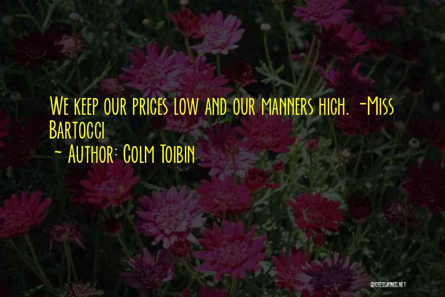 Tdi Duncan Quotes By Colm Toibin