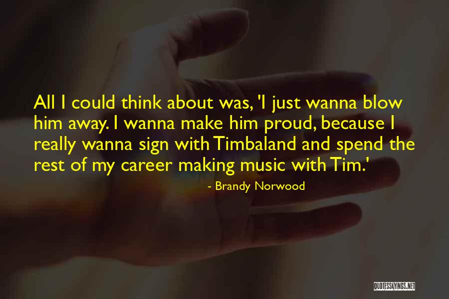 Tdiofrhodeisland Quotes By Brandy Norwood Tdiofrhodeisland Quotes By Brandy Norwood